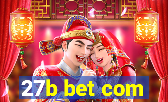 27b bet com